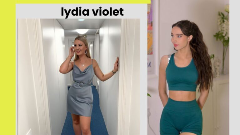 Lydia Violet Biography: Age, Net Worth and Much More Details